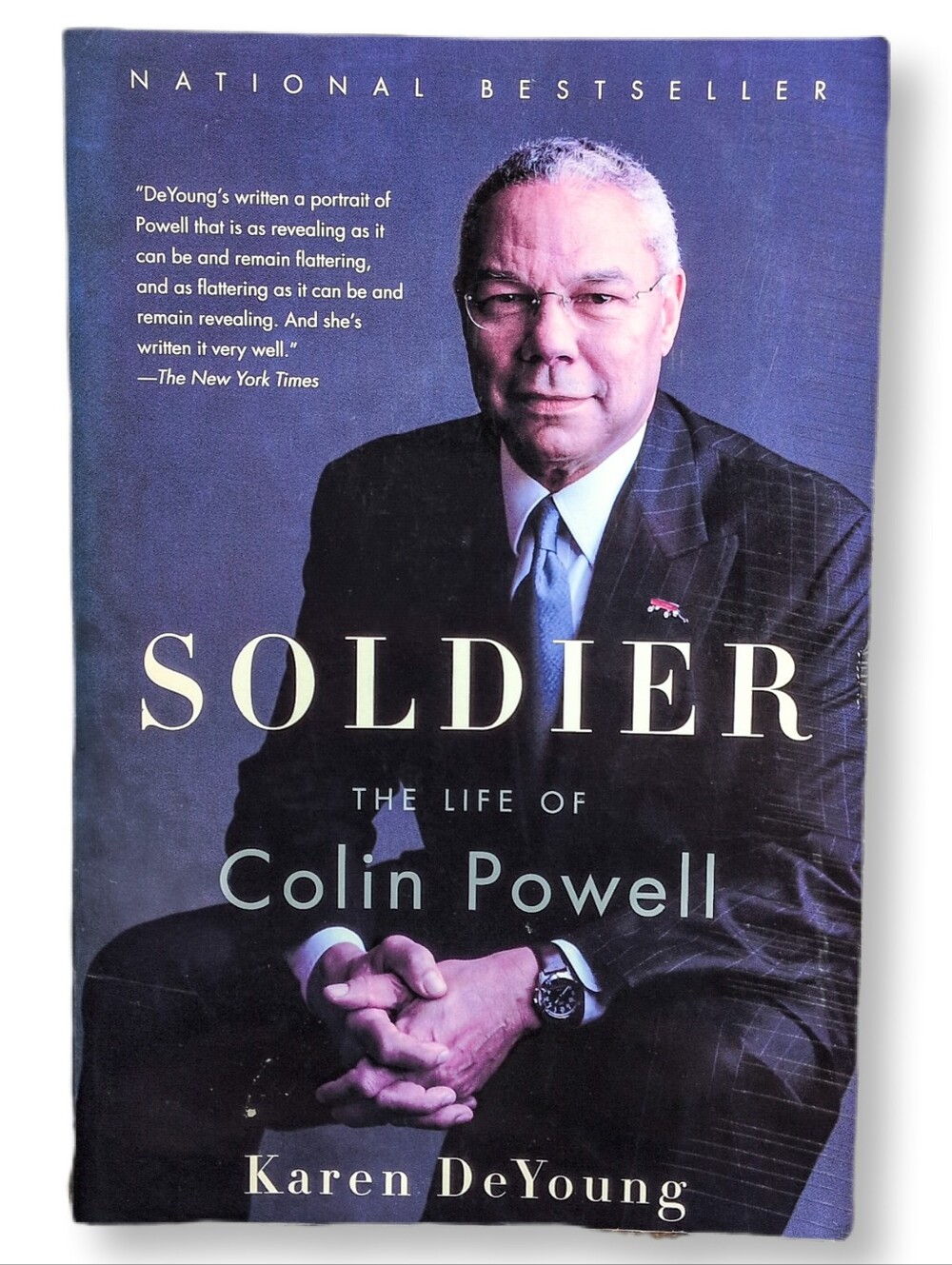 Soldier: The Life of Colin Powell - Karen DeYoung Biography Vintage Books First